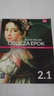 Język polski Oblicza epok 2.1 podręcznik
