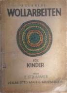 Allerlei Wollarbeiten fur Kinder Robótki ręczne z wełny dla dzieci