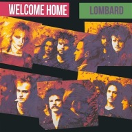 Lombard Welcome Home CD Koch 2000 Digipack BONUSY Album UNIKAT