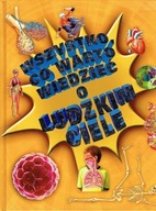 Wszystko co warto wiedzieć o ludzkim ciele