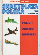 Skrzydlata Polska wydanie specjalne Le Bourget 1995 Wings of Poland