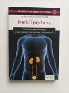 Medycyna holistyczna Nerki i pęcherz Sonnenschmidt Rosina