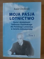 Moja pasja lotnictwo Rafał Chyliński