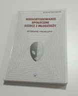 Niedostosowanie społeczne dzieci i młodzieży