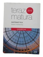 Matematyka Vademecum Teraz Matura PR Nowa Era