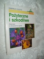Pożyteczne i szkodliwe - Gabriele Colditz