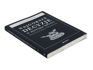 Najgorsze decyzje w historii świata - Stephen Weir