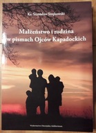 K. Strękowski, Małżeństwo i rodzina w pismach Ojców Kapadockich