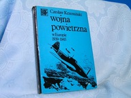 KRZEMIŃSKI WOJNA POWIETRZNA W EUROPIE 1939-45 MON 1983 ŁADNY EGZ. BDB-
