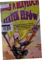 Statek elfów, T. 1 trylogii Elfy James P. Blaylock