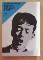 Józef Powroźniak - Wszyscy śpiewamy z nut