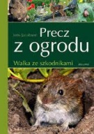 Precz z ogrodu Walka ze szkodnikami Jens Jacobson
