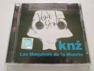 KNŻ – Las Maquinas De La Muerte ( KAZIK AUTOGRAF )