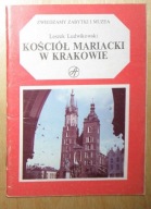 Leszek Ludwikowski - Kościół Mariacki w Krakowie - Cracoviana