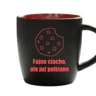 Kubek matowy Fajne ciacho ale już polizane czerwone wnętrze grawer 290 ml