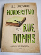 MORDERSTWO PRZY RUE DUMAS M.L. Longworth