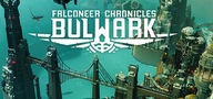 Bulwark: Falconeer Chronicles klucz steam