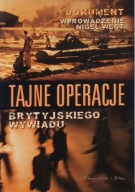 Tajne operacje brytyjskiego wywiadu - Nigel West - kontrwywiad, zimna wojna