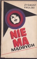 Nie ma mądrych