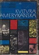 Kultura amerykańska. Formowanie się kultury narodowej w Stanach