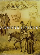 Sigmund Lipinsky RYSUNKI I SZKICE 2003-2012