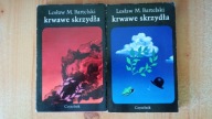 Krwawe skrzydła 2 części L. M. Bartelski