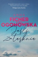 Jeśli zatęsknię Anna Ficner-Ogonowska