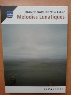 Franck Dadure – Mélodies Lunatiques