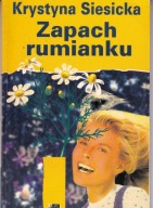 Zapach rumianku K.Siesicka