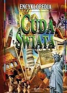 Encyklopedia. Cuda świata Praca zbiorowa