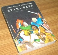 STARA BAŚŃ Józef Ignacy Kraszewski