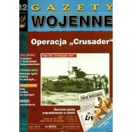 Gazety Wojenne 32 Operacja CRUDASER