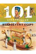 101 Ciekawostek Starożytny Egipt - NOWA POEKSPOZYCYJNA OPIS
