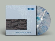 TORTOISE Millions Now Living Will Never Die VINYL LP Coloured