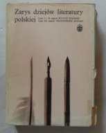 KLEINER MACIĄG - ZARYS DZIEJÓW LITERATURY POLSKIEJ