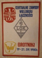 LOK - GROTNIKI 19 - 21.09. 1980 LOK - CENTRALNE ZAWODY WIELOBOJU ŁĄCZNOŚCI