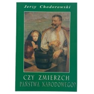 Czy zmierzch państwa narodowego? Jerzy Chodorowski