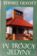 Stuart Olyott - W Trójcy Jedyny