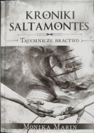 Kroniki Saltamontes Tajemnicze Bractwo Monika Marin AUTOGRAF