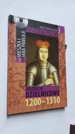 MULTIMEDIALNA HISTORIA POLSKI t. 3 Rozbicie dzielnicowe 1200-1310 + CD