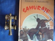 Podróże w przeszłość Samuraje Roberts