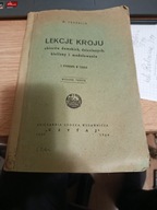 Lekcja kroju ubiorów damskich, diecięcych, bielizny i modelowania 1946