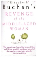 Elizabeth Buchan REVANGE OF THE MIDDLE-AGED WOMAN
