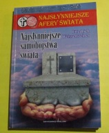 NAJSŁYNNIEJSZE SAMOBÓJSTWA ŚWIATA Weissensteiner (Kleist Hitler Hemingway)