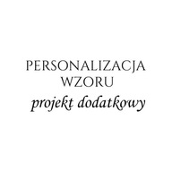 PERSONALIZACJA wzoru - projekt dodatkowy
