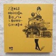 Ziemia obiecana Miasto i Nowoczesność