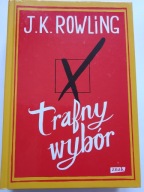 Trafny wybór J K Rowling