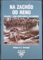NA ZACHÓD OD RENU - WILLIAM C.C. CAVANAGH