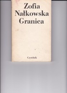 GRANICA ZOFIA NAŁKOWSKA