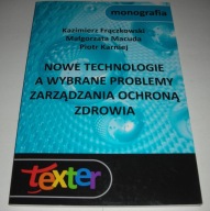 Nowe technologie a wybrane problemy zarządzania